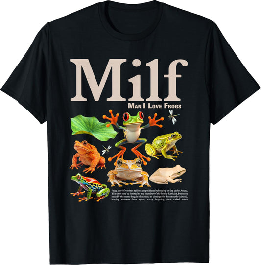 MILF Man I Love Frogs Funny Saying Men Women T-Shirt - T-Shirt | Black