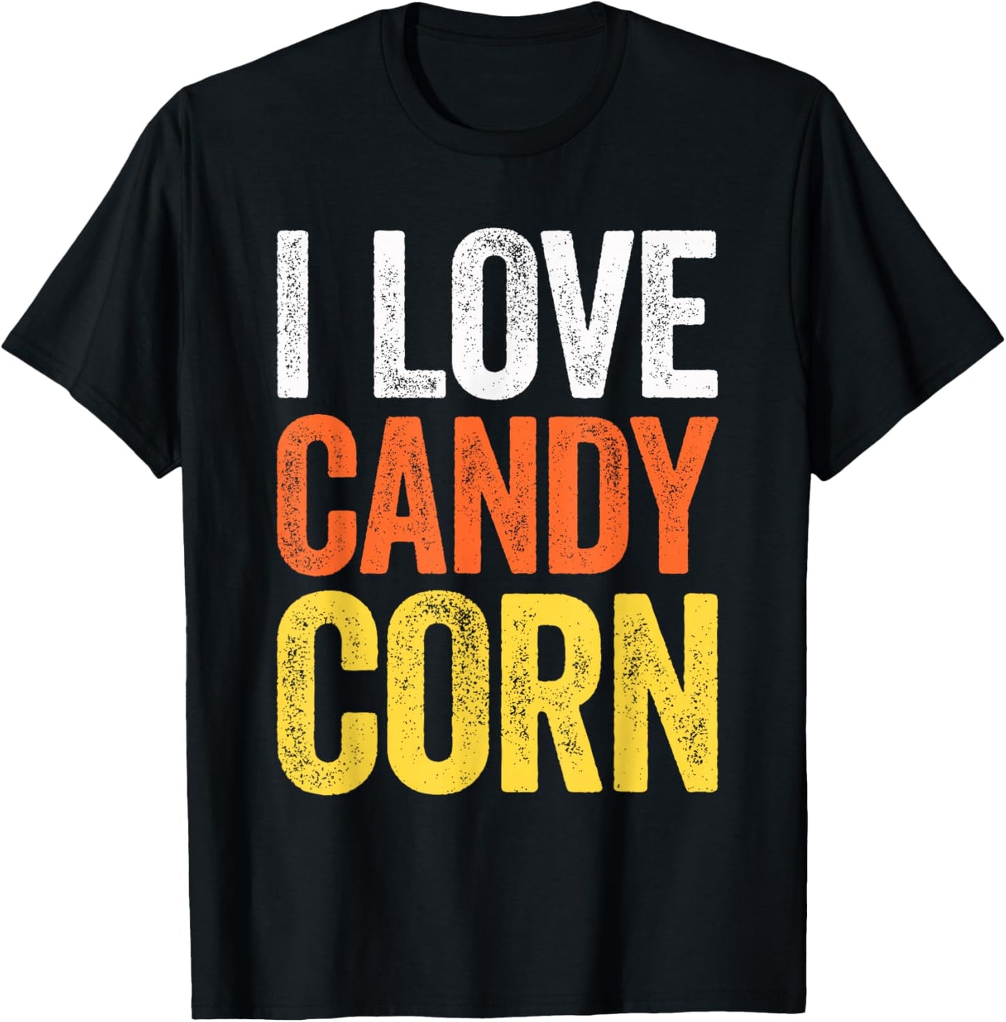 I Love Candy Corn Shirt Men Kids Women Halloween Costume T-Shirt - T-Shirt | Black