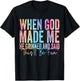 When God Made Me He Grinned and Said Funny Sarcastic Saying T-Shirt - T-Shirt | Black