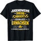 Jugendweihe 2026 Vorsicht ich Bin jetzt Erwachsen T-Shirt - T-Shirt | Black