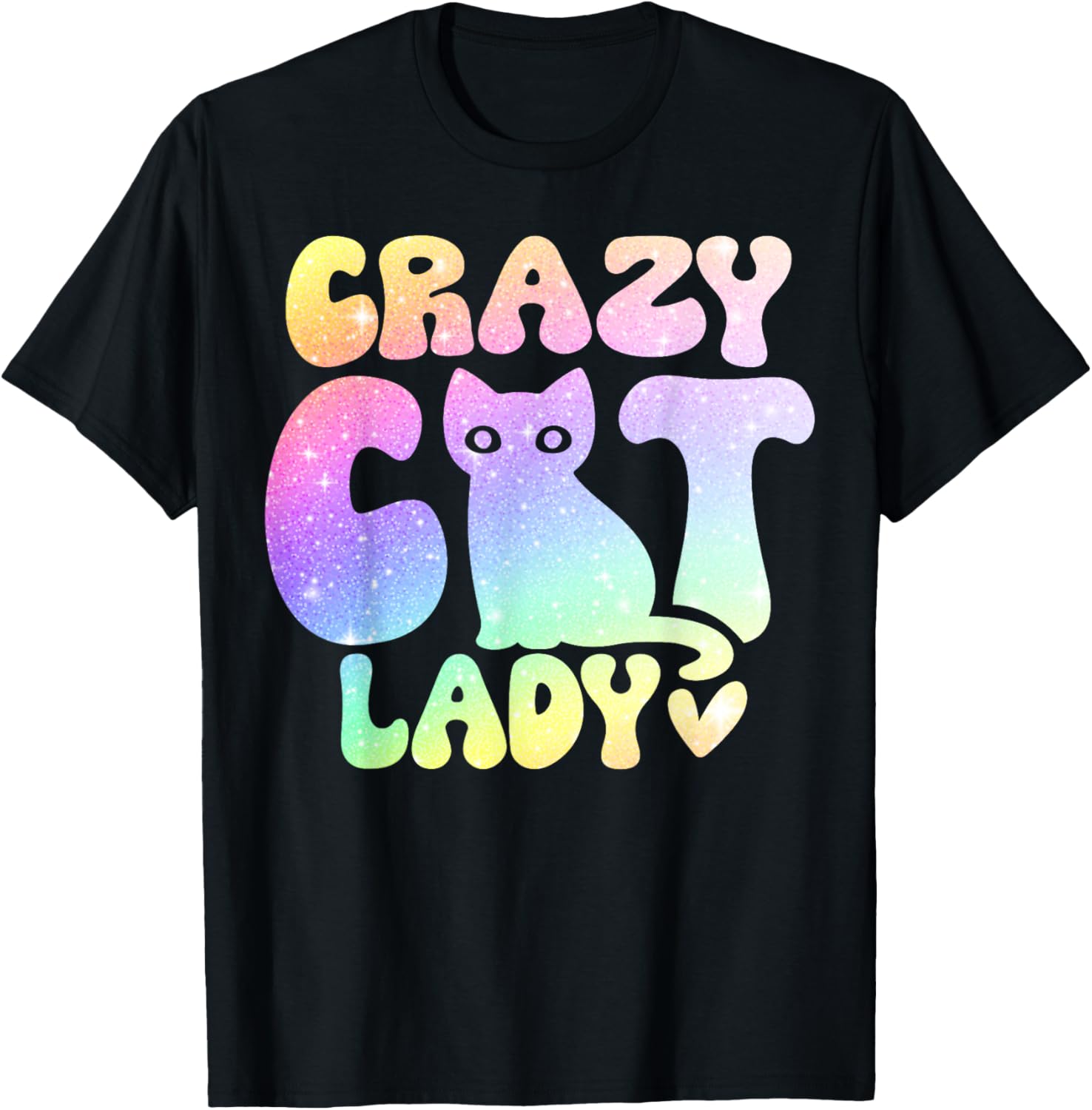 Crazy Cat Lady, Colorful Kittys Lover, Cat Lover T-Shirt - T-Shirt | Black
