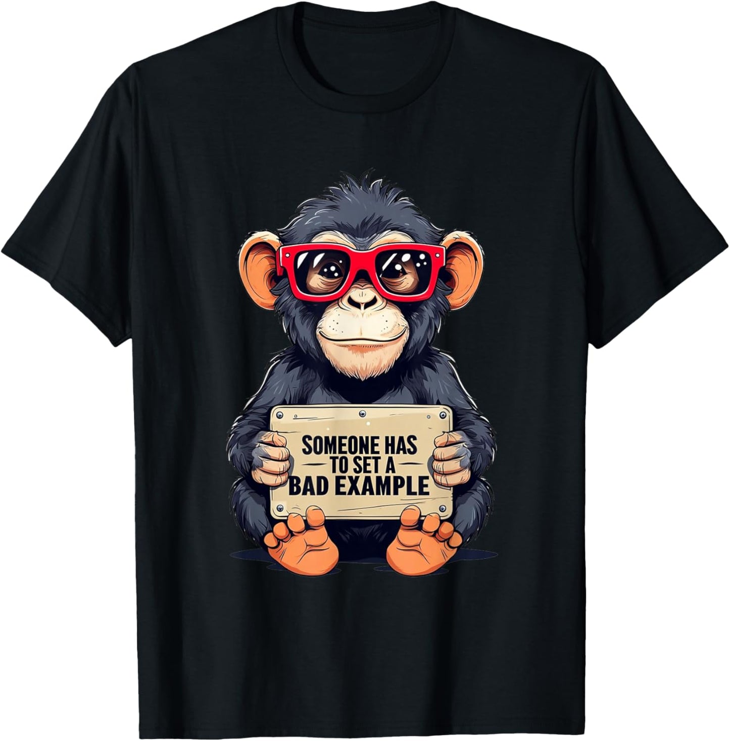 Someone has to Set a Bad Example ape T-Shirt - T-Shirt | Black
