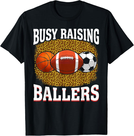 Busy Raising Ballers basketball football soccer mom T-Shirt - T-Shirt | Black