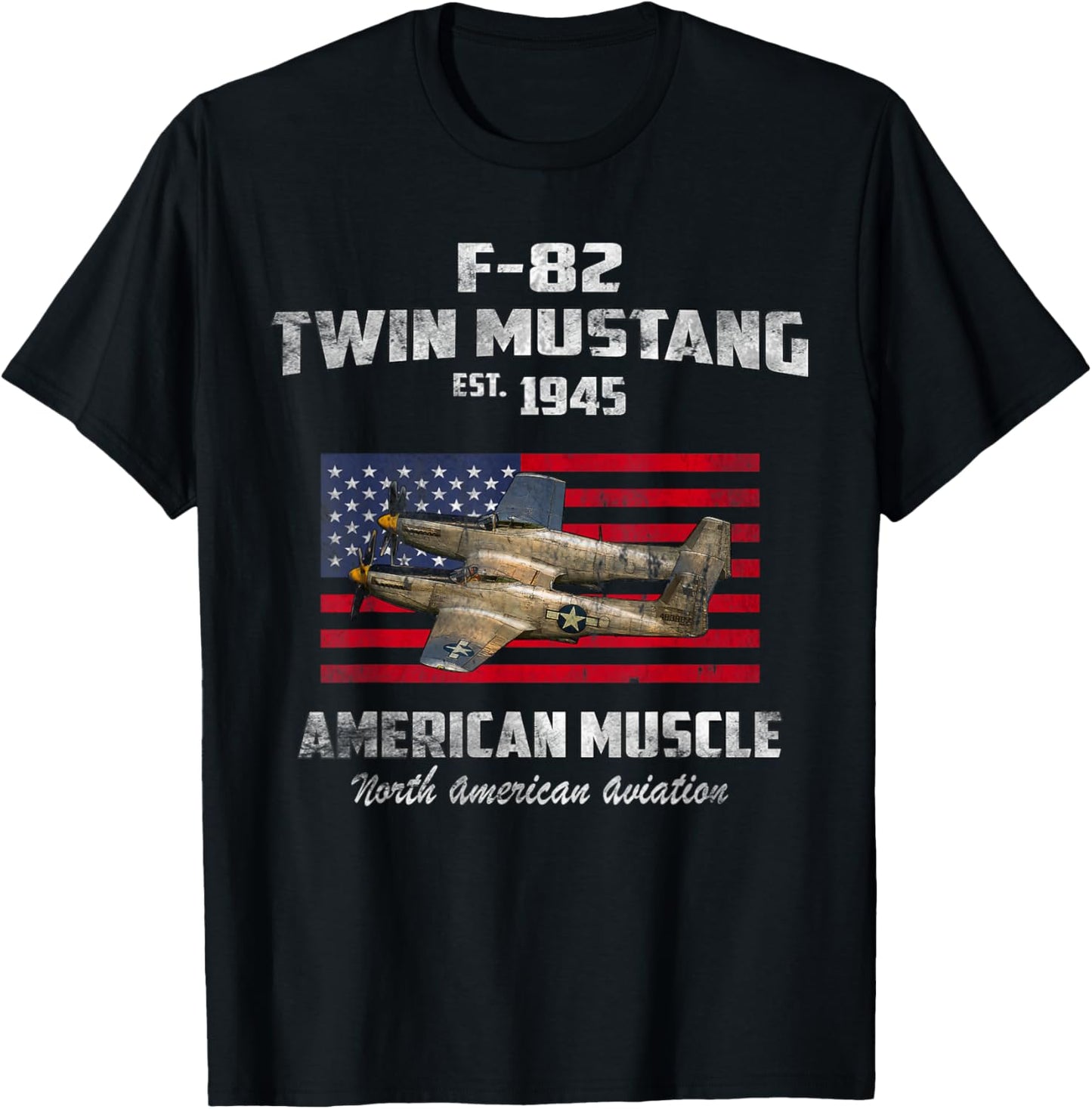 F-82 Twin Mustang Airplane American Muscle Vintage WW2 Pilot T-Shirt - T-Shirt | Black