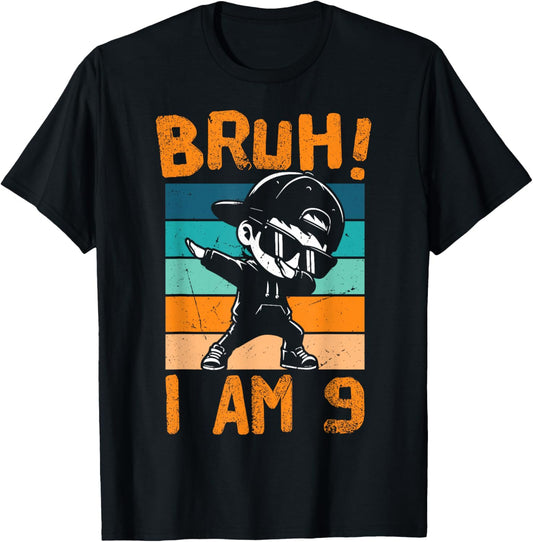 Bruh I Am 9 Year Old Dabbing Boy 9th Birthday Decorations T-Shirt - T-Shirt | Black