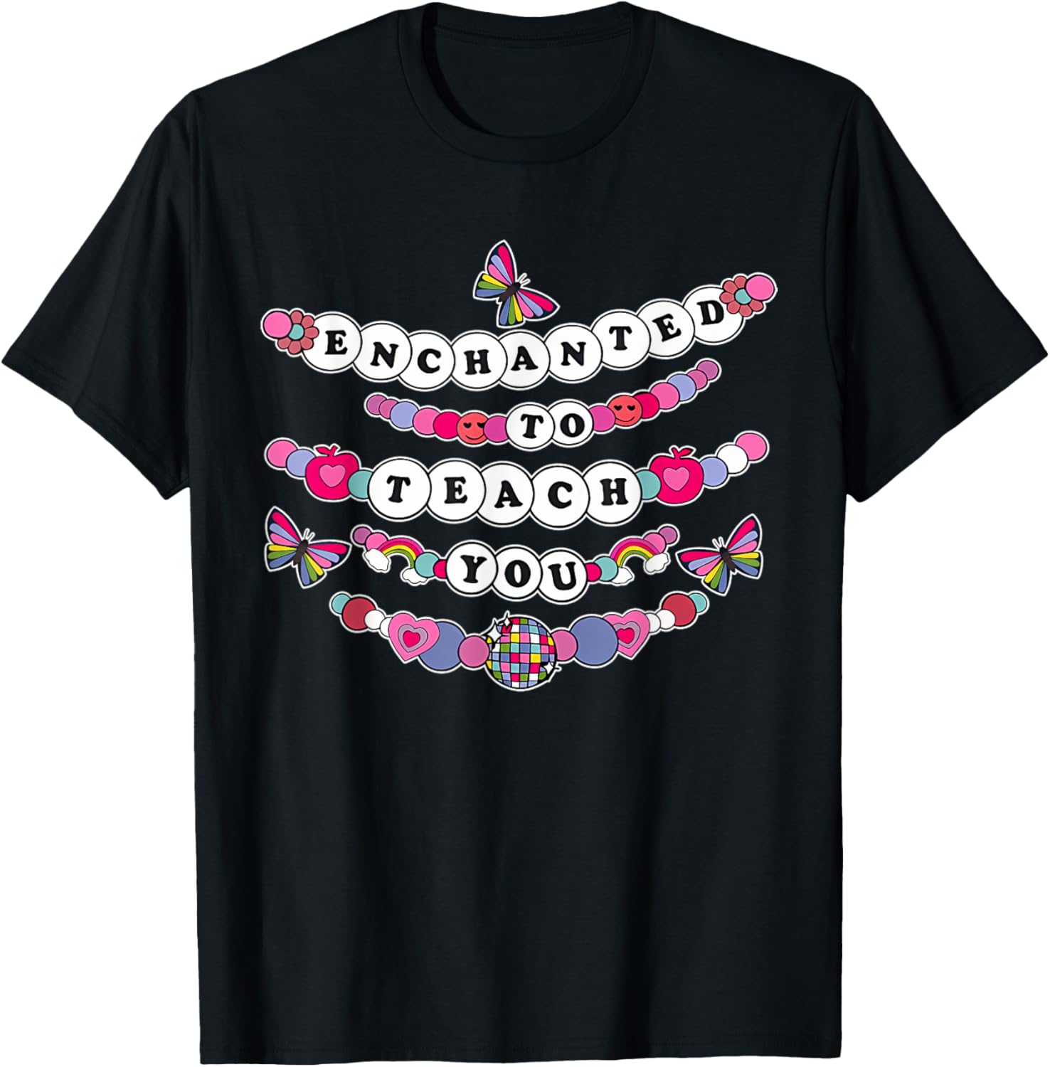 Enchanted To Teach You Teacher Sayings Back To School T-Shirt - T-Shirt | Black