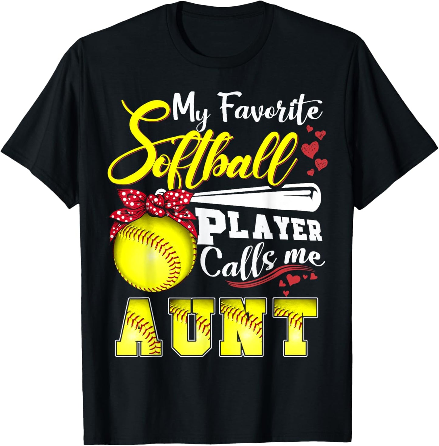 My Favorite Softball Player calls me Aunt Mothers day T-Shirt - T-Shirt | Black