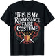 This is My Renaissance Faire Costume T-Shirt - T-Shirt | Black