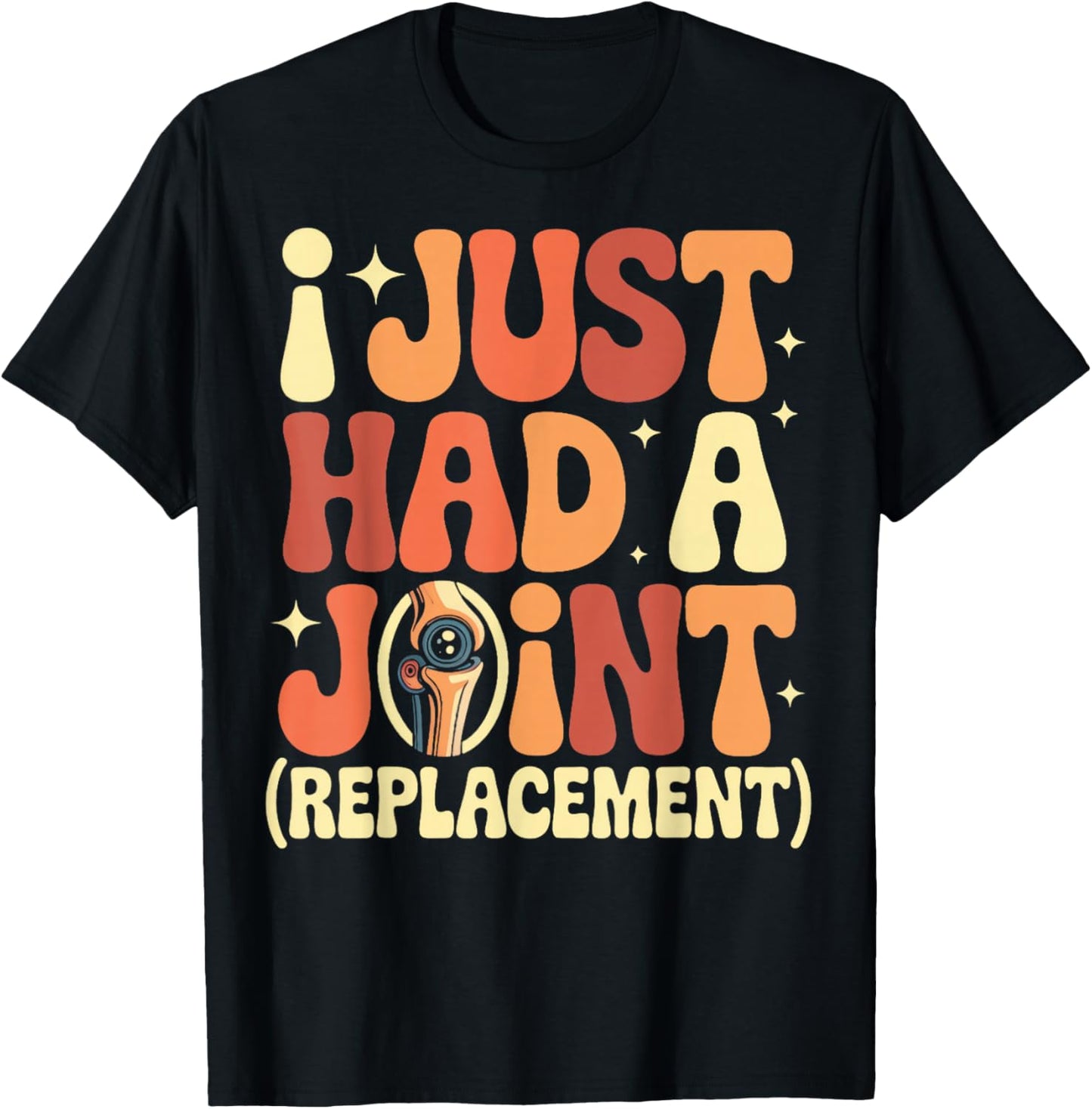 Prosthetics Knee Surgery Had A Joint Knee Replacement T-Shirt - T-Shirt | Black