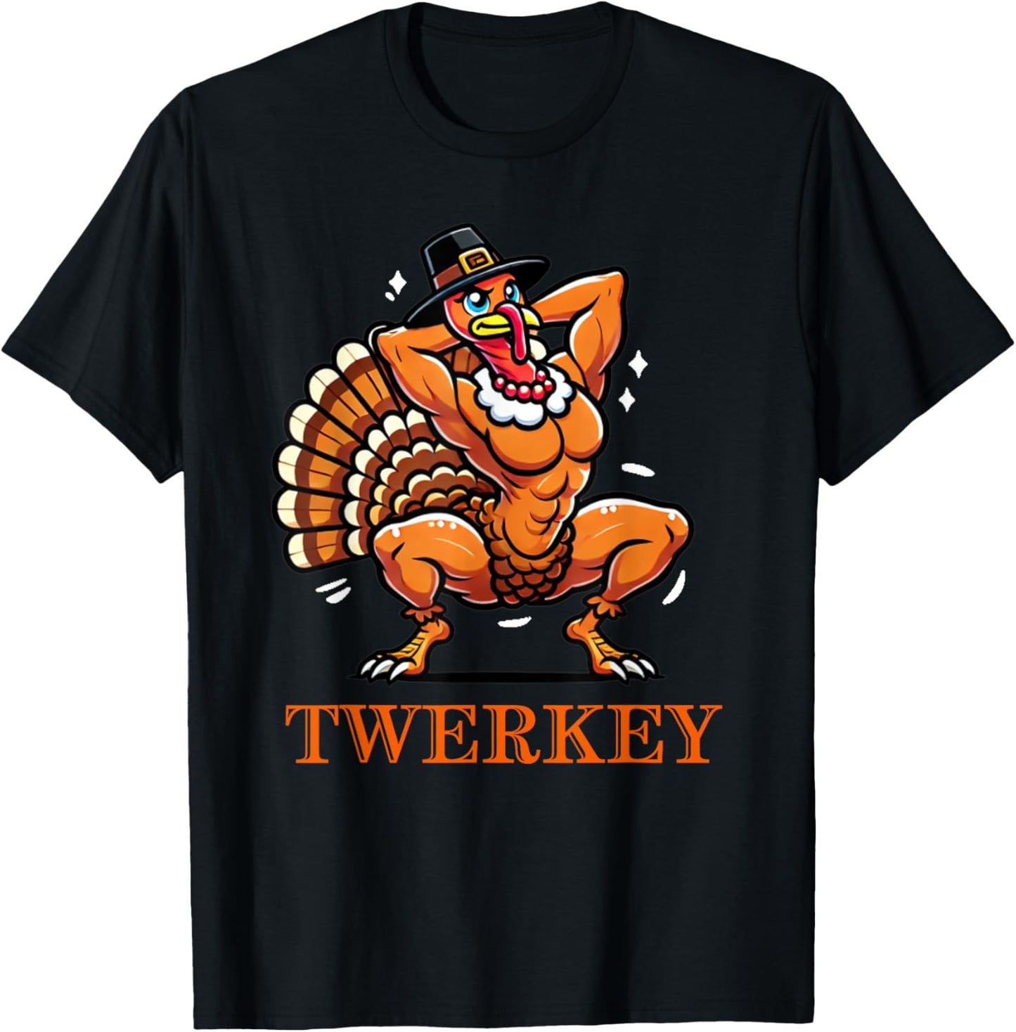 Twerkey Twerking Turkey Pilgrim Thanksgiving Twerk Turkey T-Shirt - T-Shirt | Black