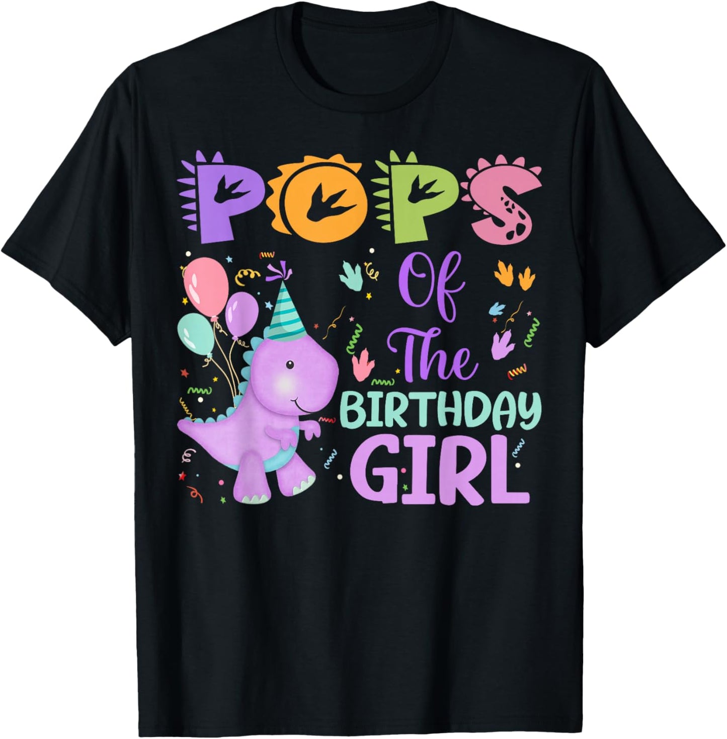 Pops Of The Birthday Girl Dinosaur Saurus Rex Party T-Shirt - T-Shirt | Black