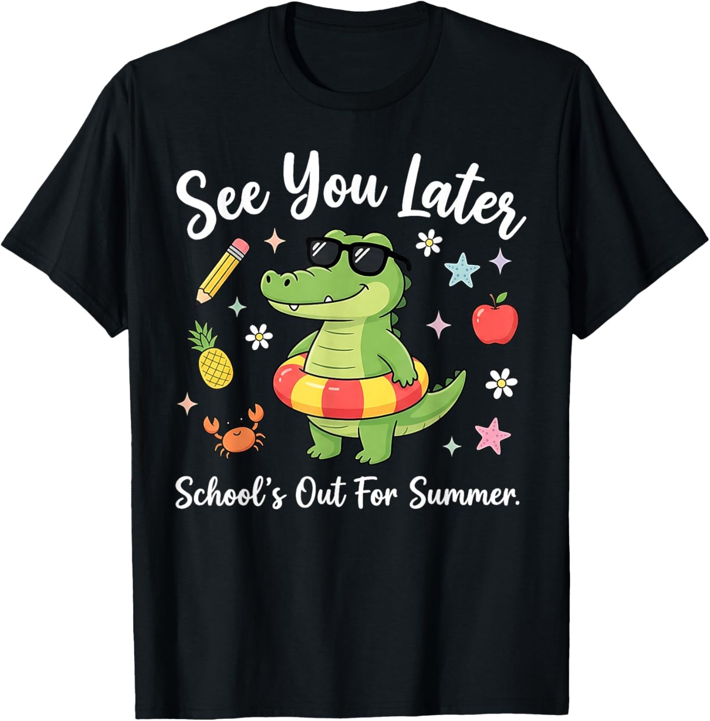 See You Later Teacher Summer Alligator Last Day of School T-Shirt - T-Shirt | Black