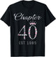 Chapter 40 EST 1985 40Th Birthday Gift T-Shirt - T-Shirt | Black