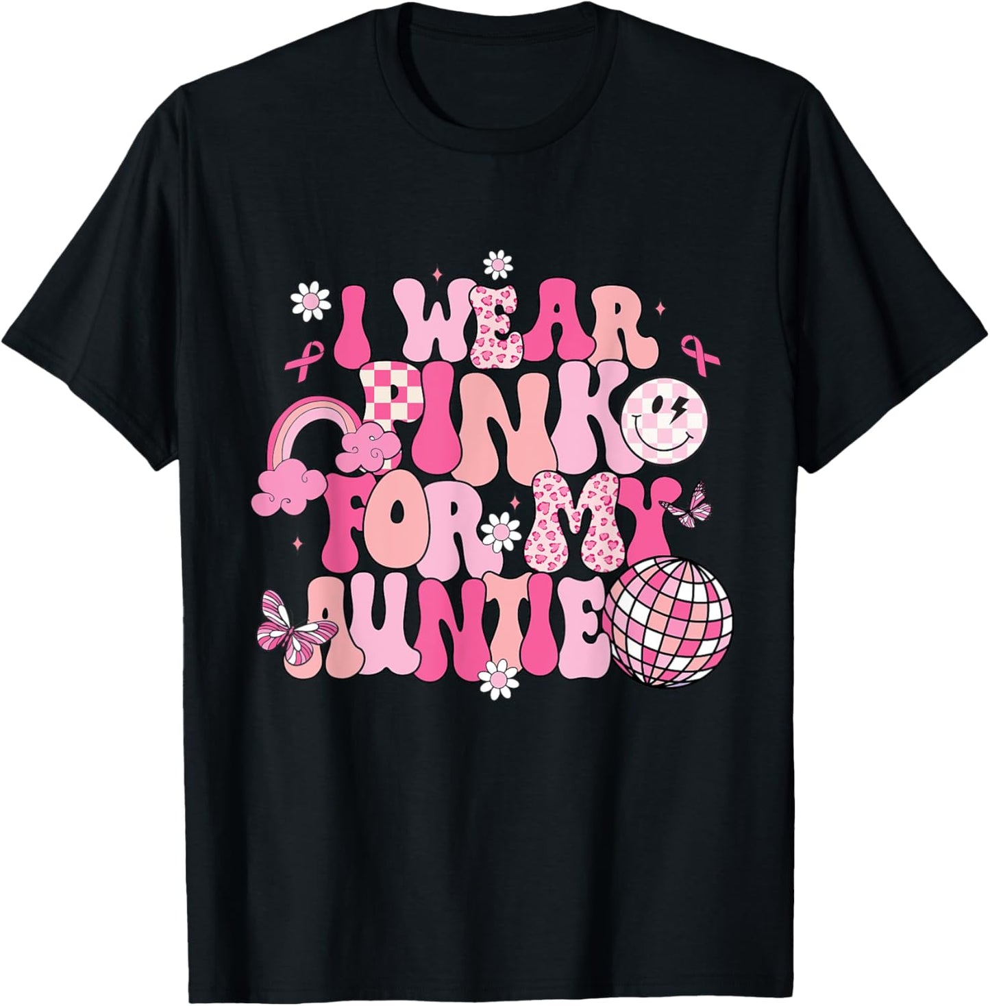 Groovy I Wear Pink For My Auntie Breast Cancer Awareness T-Shirt - T-Shirt | Black