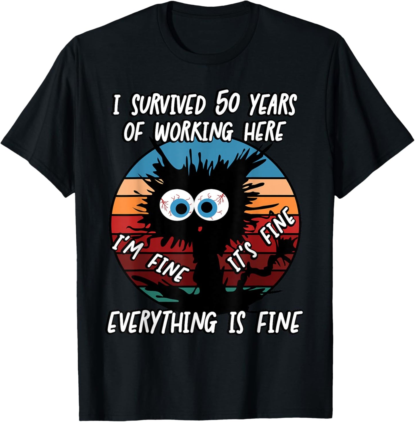 I Survived 50 Years of Working Here T-Shirt - T-Shirt | Black