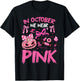 in October We Wear Pink Halloween Breast Cancer Awareness T-Shirt - T-Shirt | Black