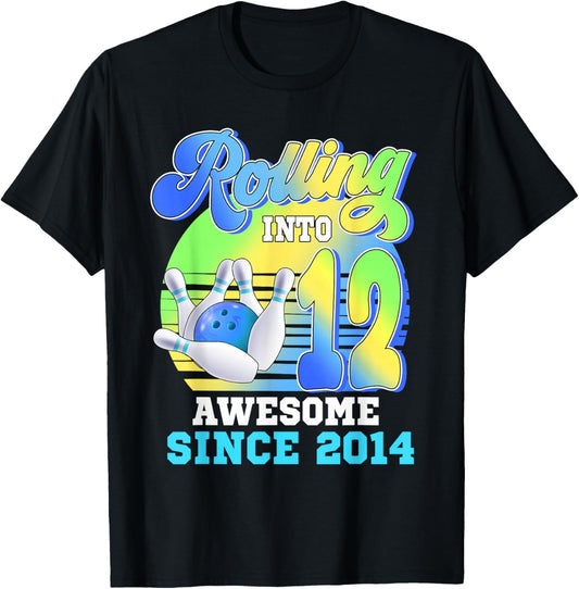 Rolling Into 12 Awesome Since 2014 Bowling Birthday T-Shirt - T-Shirt | Black