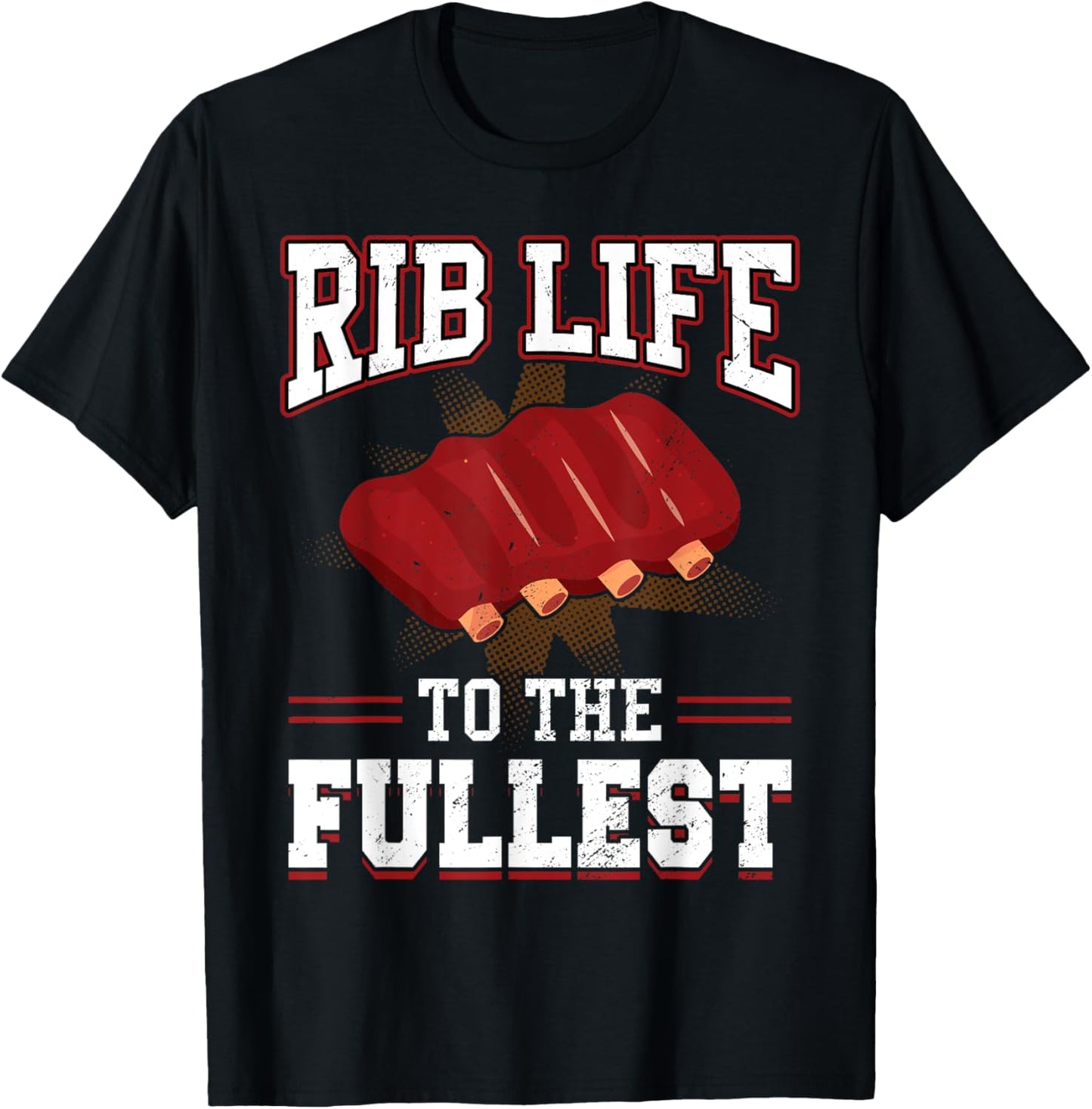 Rib Life To The Fullest BBQ T-Shirt - T-Shirt | Black