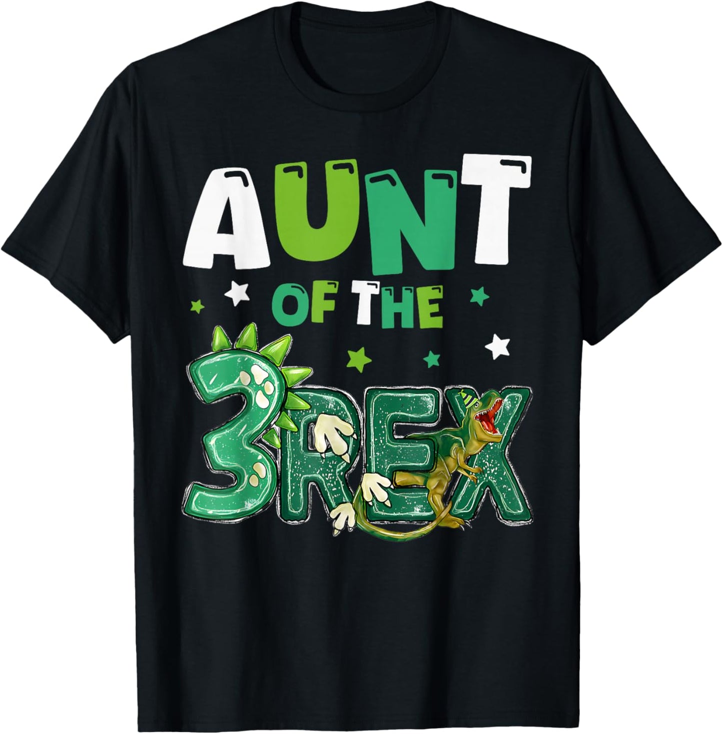 Aunt of the Three Rex Birthday Dinosaur Family Matching T-Shirt - T-Shirt | Black