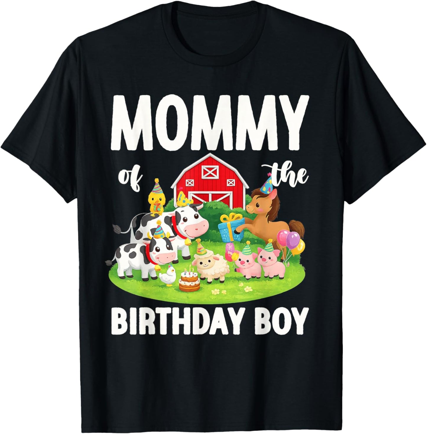 Mommy of The Birthday Boy Farm Animal Bday Party T-Shirt - T-Shirt | Black