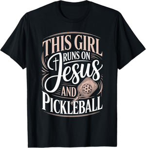 This Girl Runs On Jesus and Pickleball Player T-Shirt - T-Shirt | Black