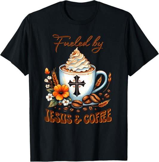 Fueled By JESUS & Coffee T-Shirt - T-Shirt | Black