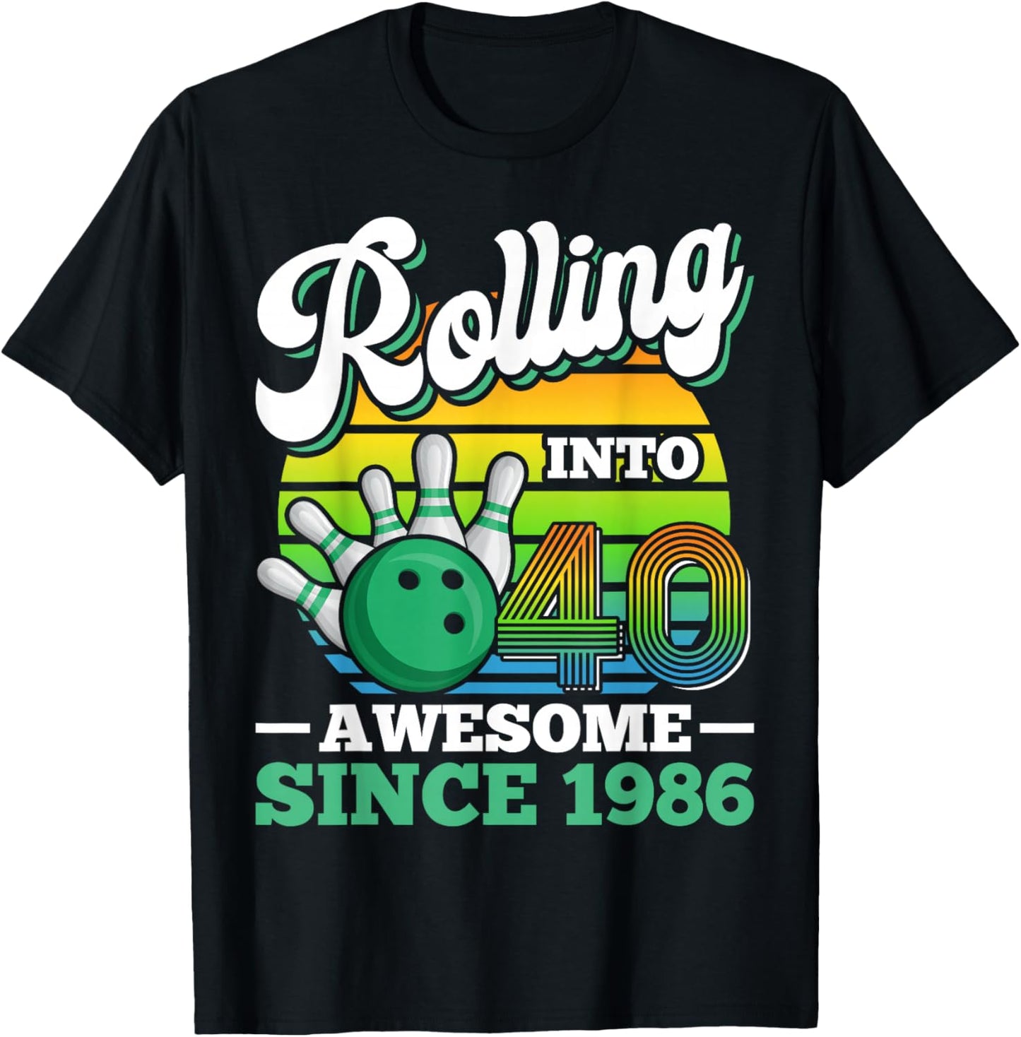 Rolling Into 40 Retro Bowling Birthday Party 40th Birthday T-Shirt - T-Shirt | Black