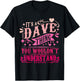 It's A Dave Thing You Wouldn't Understand Dave T-Shirt - T-Shirt | Black