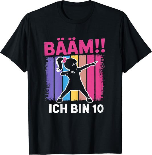 Bääm Ich Bin 10 Dabbing Mädchen 10. Geburtstag T-Shirt - T-Shirt | Black