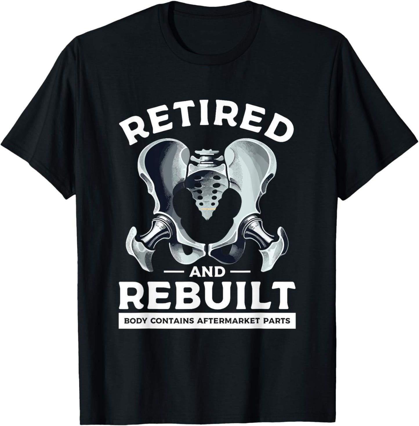 Retired And Rebuilt Body Contains Aftermarket Parts Hip T-Shirt - T-Shirt | Black