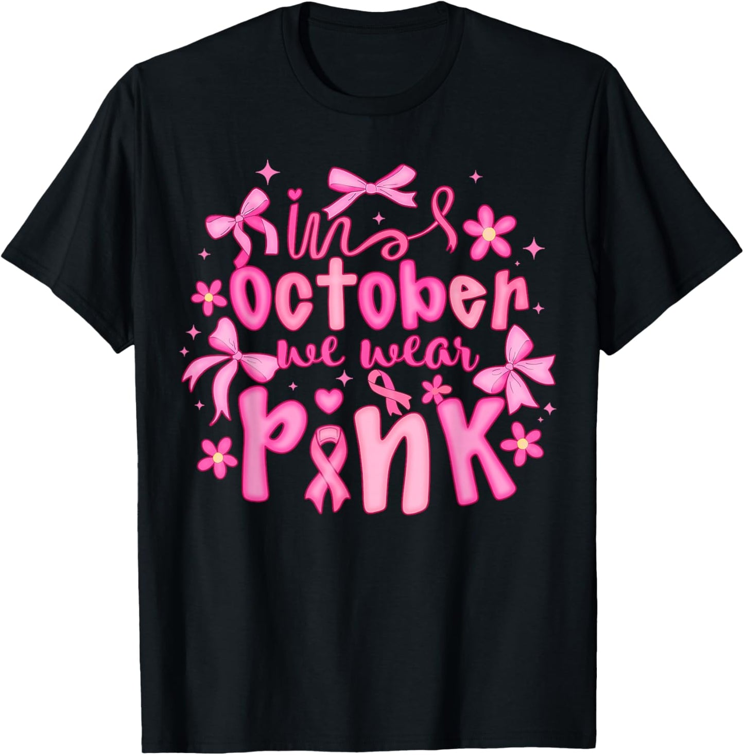 in October We Wear Pink Coquette Bow Breast Cancer Awareness T-Shirt - T-Shirt | Black