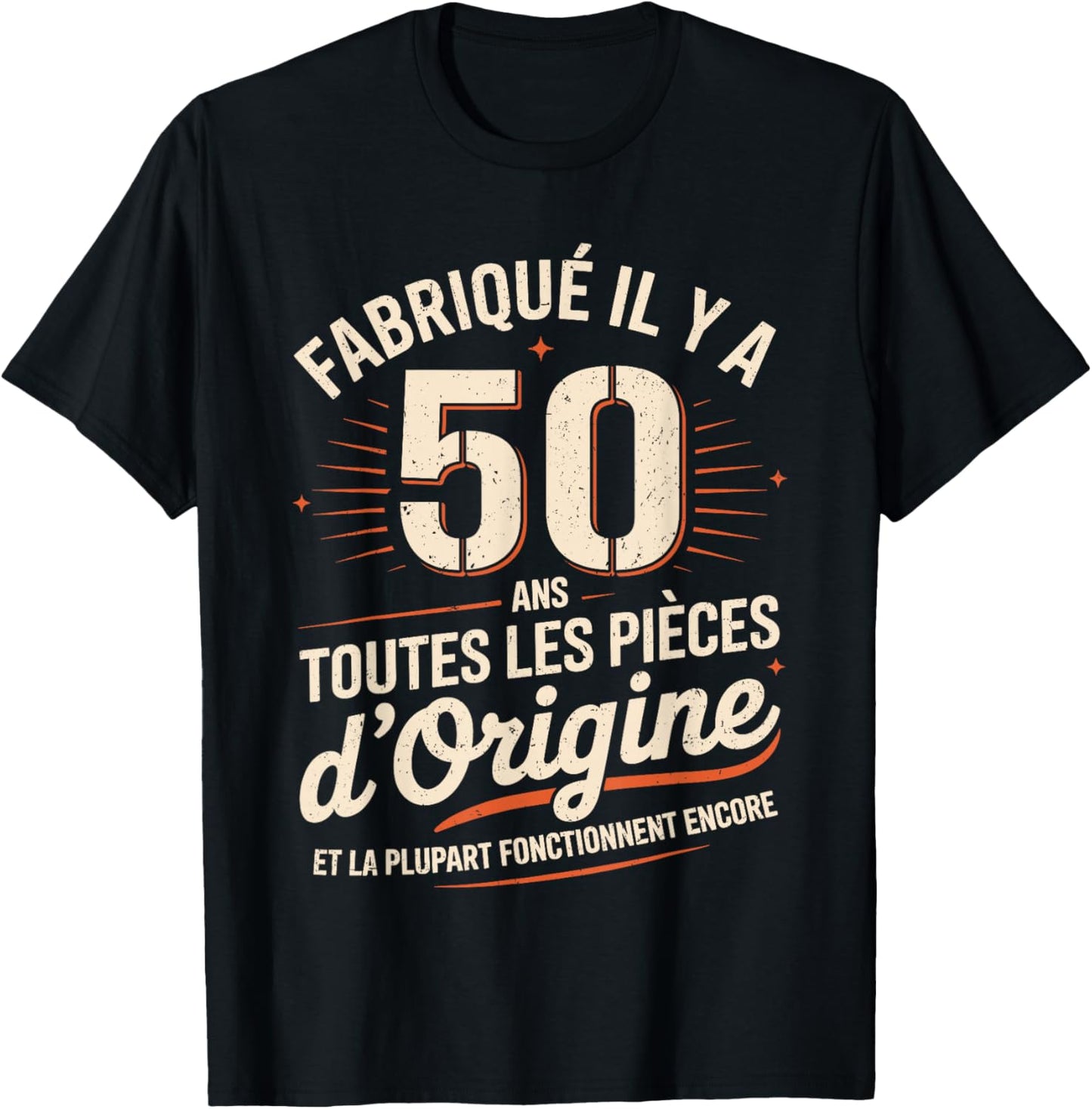 Humour 50 Ans Anniversaire Cadeau Original 50 Ans Homme T-Shirt - T-Shirt | Black