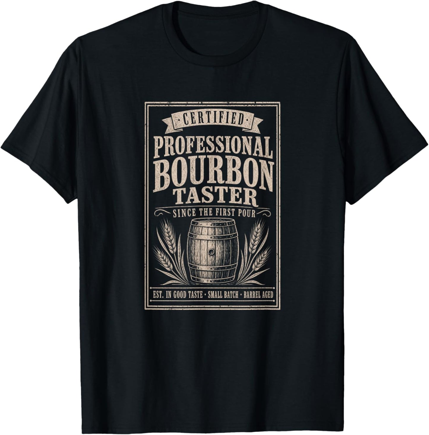 Certified Professional Bourbon Taster Gift T-Shirt - T-Shirt | Black
