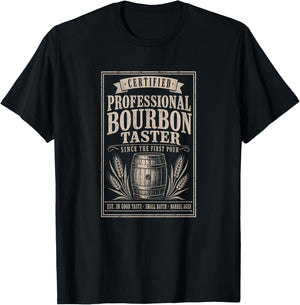 Certified Professional Bourbon Taster Gift T-Shirt - T-Shirt | Black