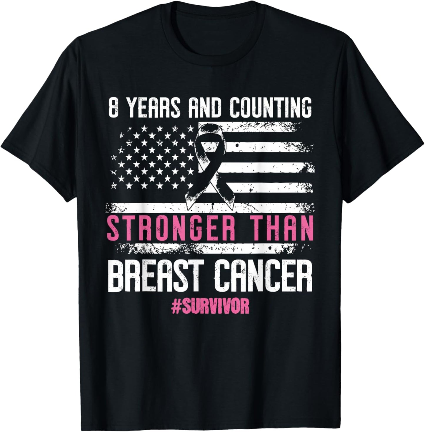 Stronger Than Breast Cancer 8 Years and Counting Survivor T-Shirt - T-Shirt | Black