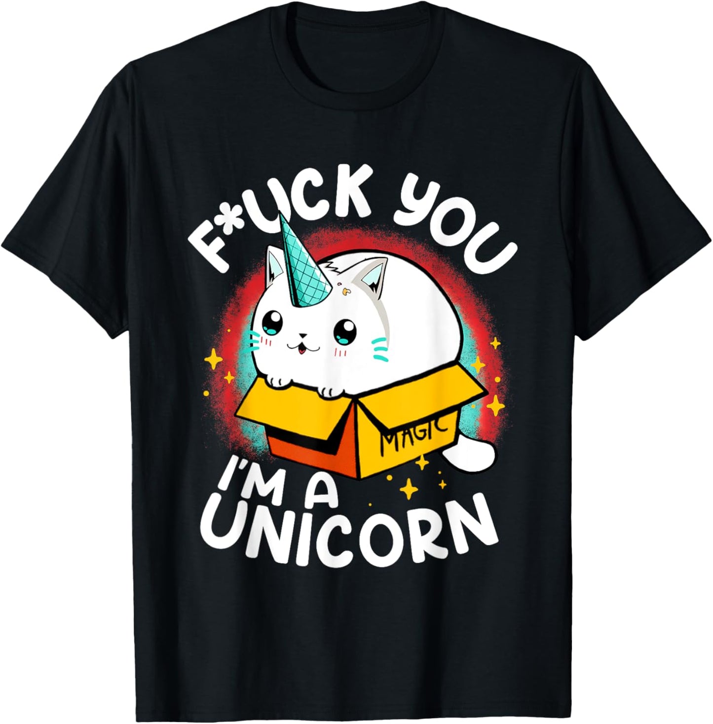 Fuck You I'm A Unicorn Caticorn White Kitten Magic Box T-Shirt - T-Shirt | Black