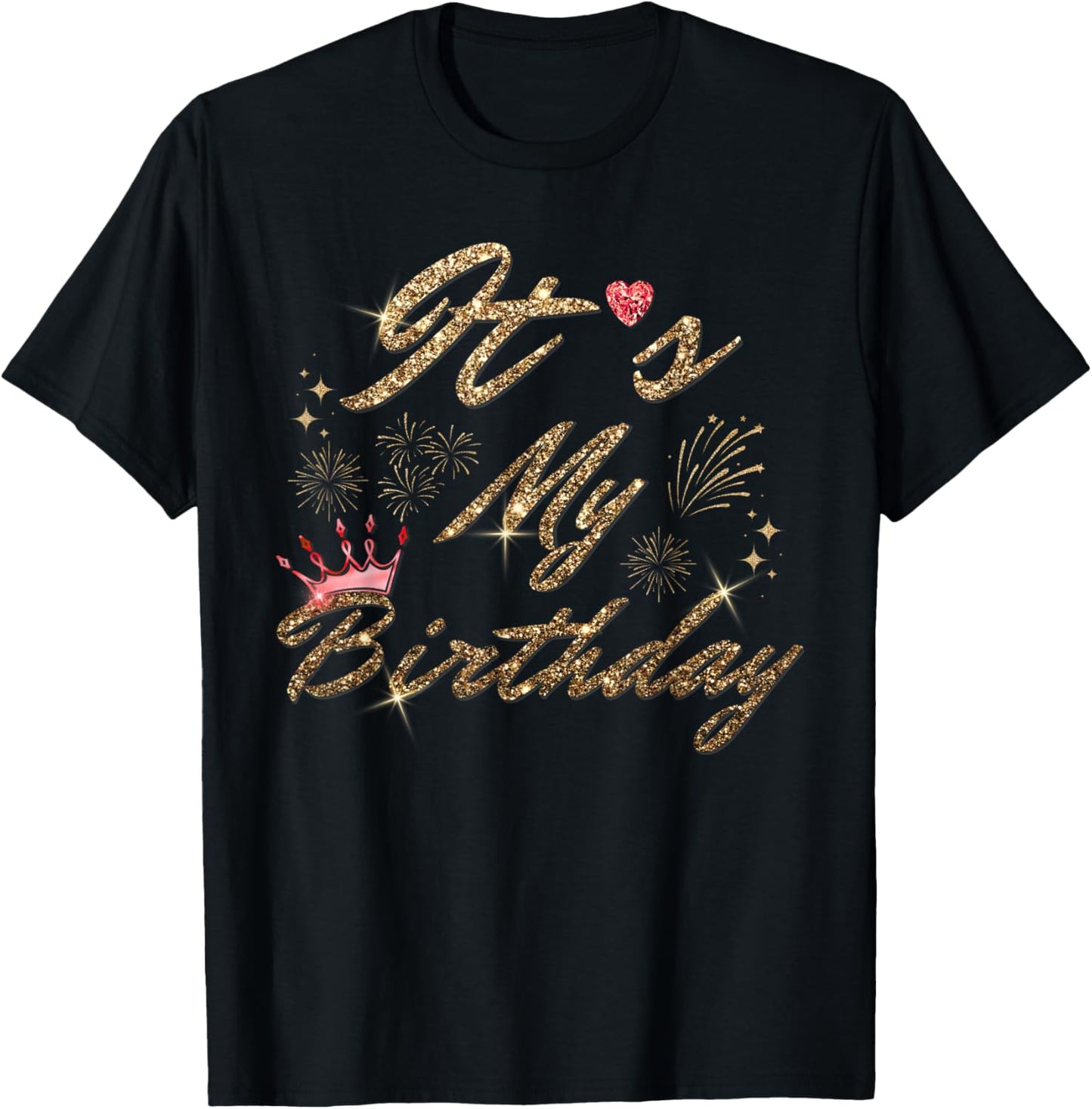 It's My Birthday Cute Red Crystal Heart Birthday Girl Women T-Shirt - T-Shirt | Black