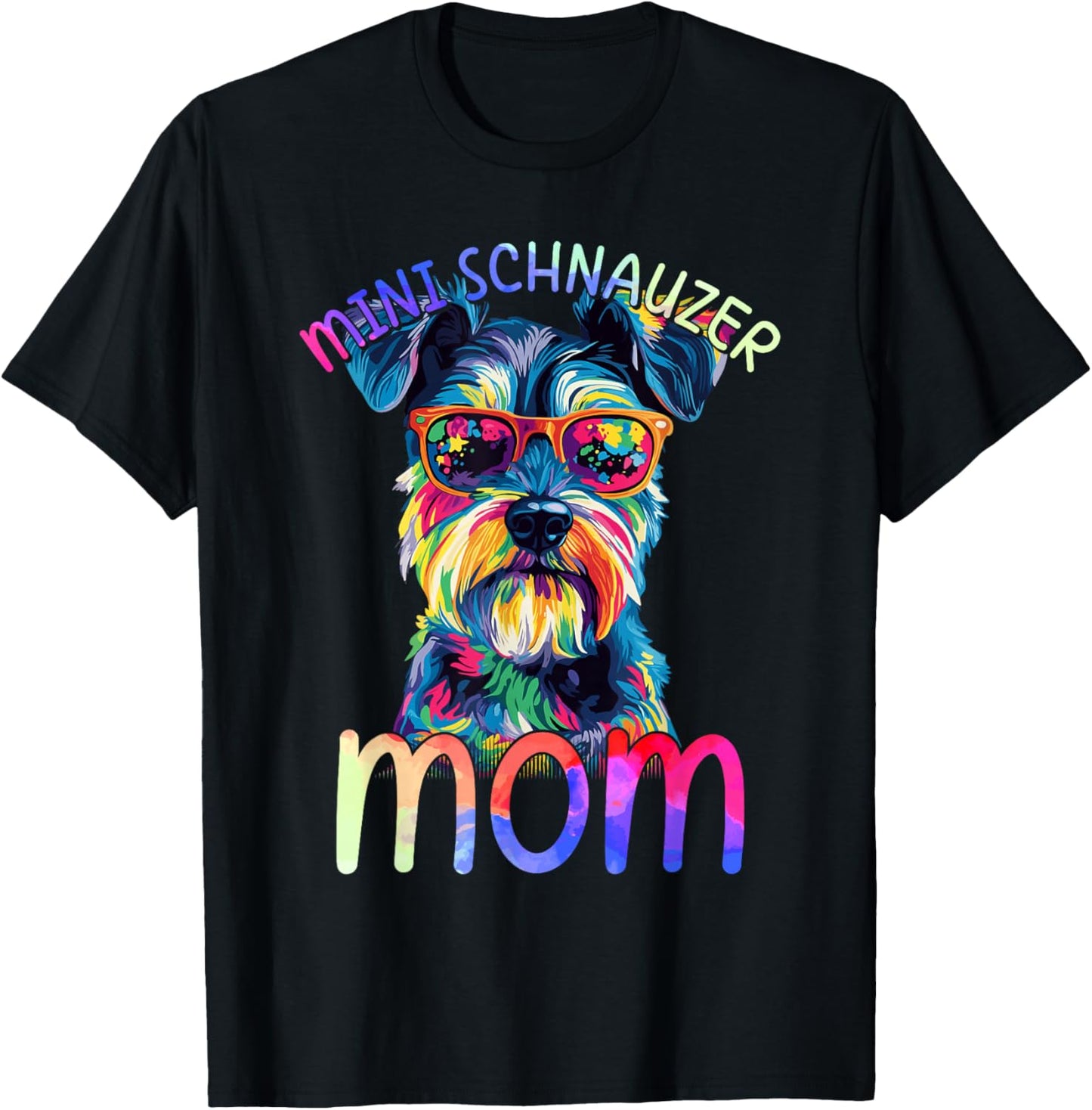 Mini Schnauzer Mom Colorful Pop Art Mini Schnauzer T-Shirt - T-Shirt | Black