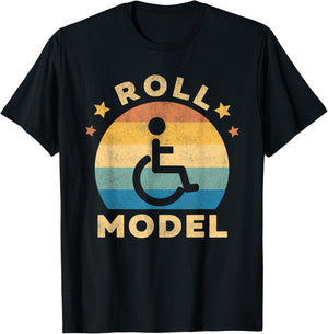 Funny Wheelchair Humor Retro Handicap Disability Roll Model T-Shirt - T-Shirt | Black