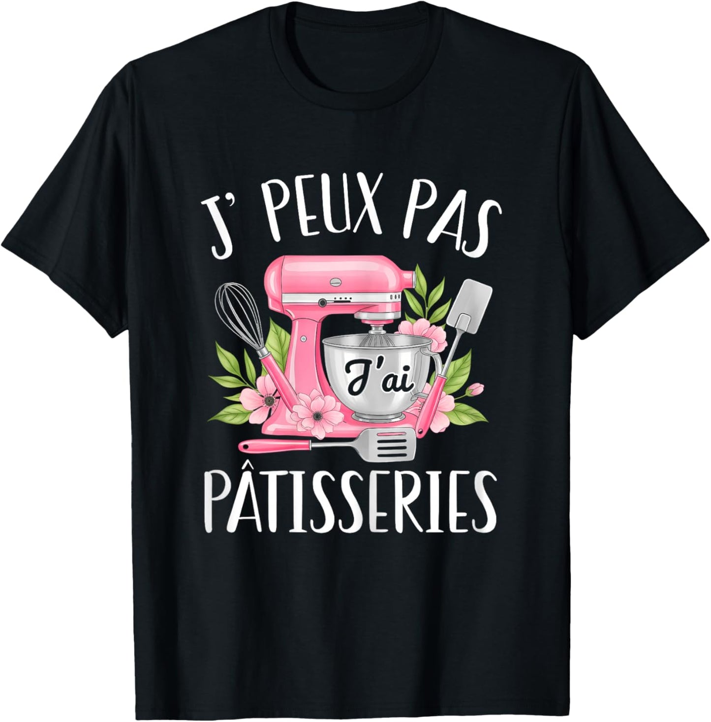 Je Peux Pas Je AI Pastries Humour Gift Pastry T-Shirt - T-Shirt | Black