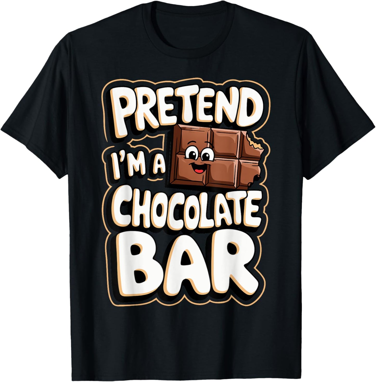 Pretend I'm A Chocolate Bar T-Shirt - T-Shirt | Black