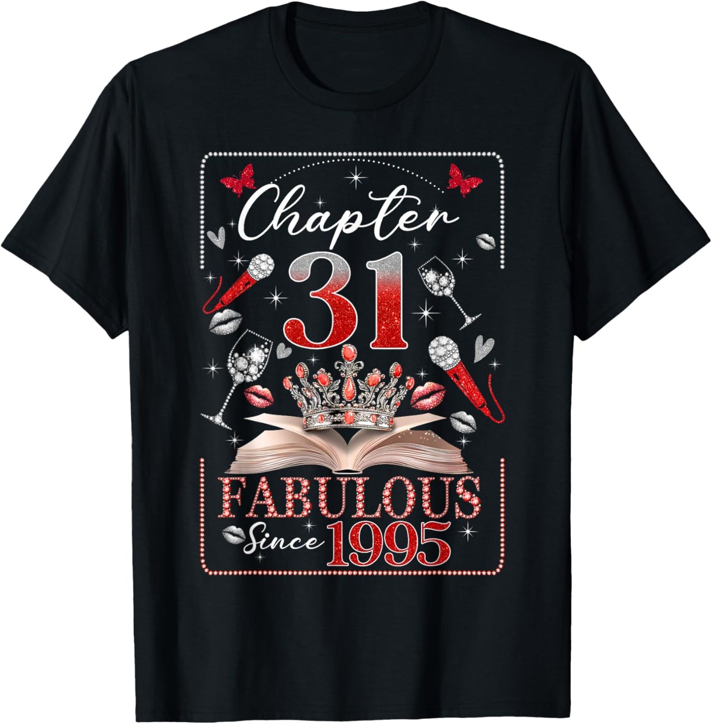 31st Birthday Queen Chapter 31 Fabulous Since 1995 Women T-Shirt - T-Shirt | Black