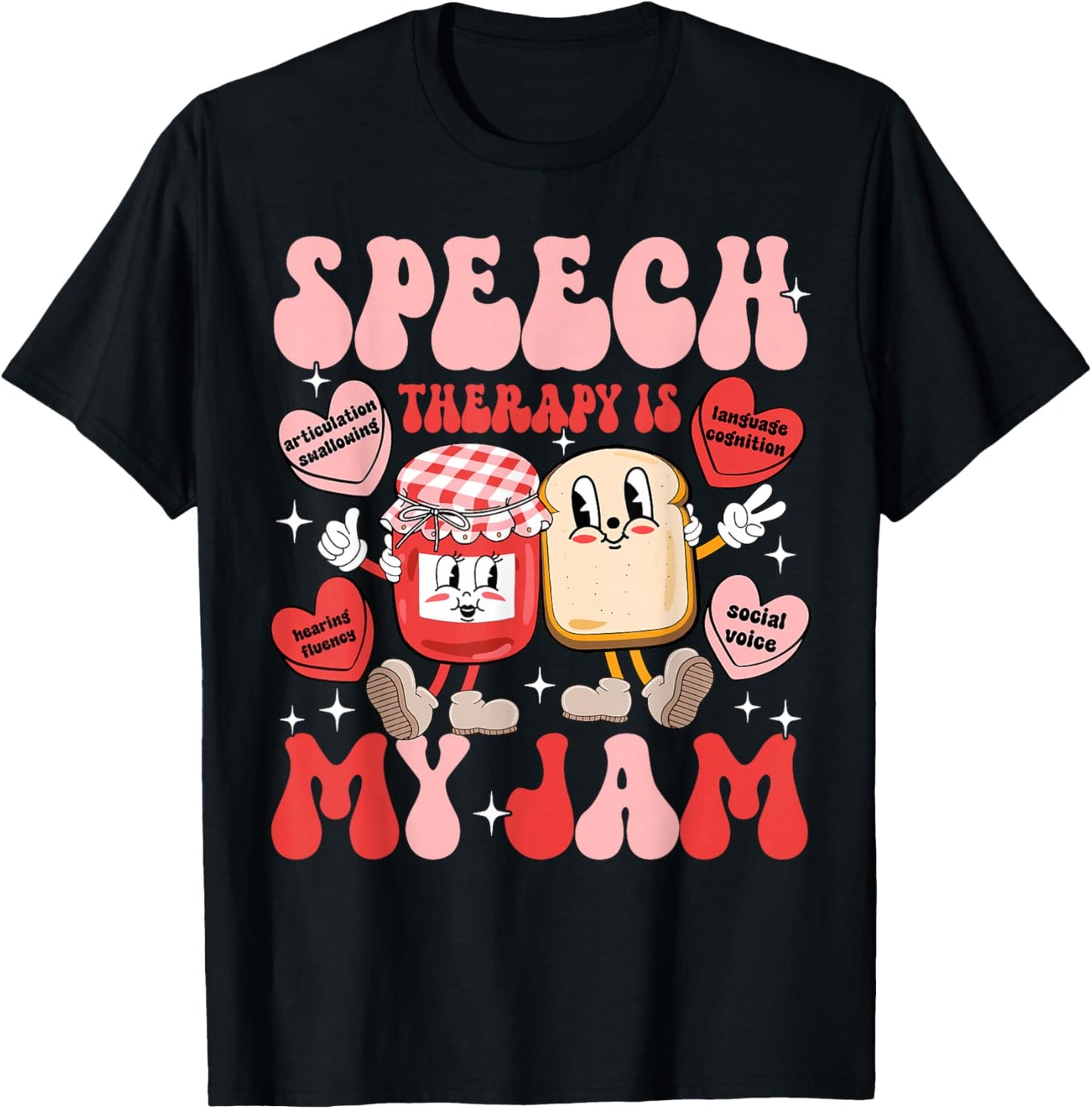 Speech Therapy Pathology is My Jam Candy Heart SLP Valentine T-Shirt - T-Shirt | Black