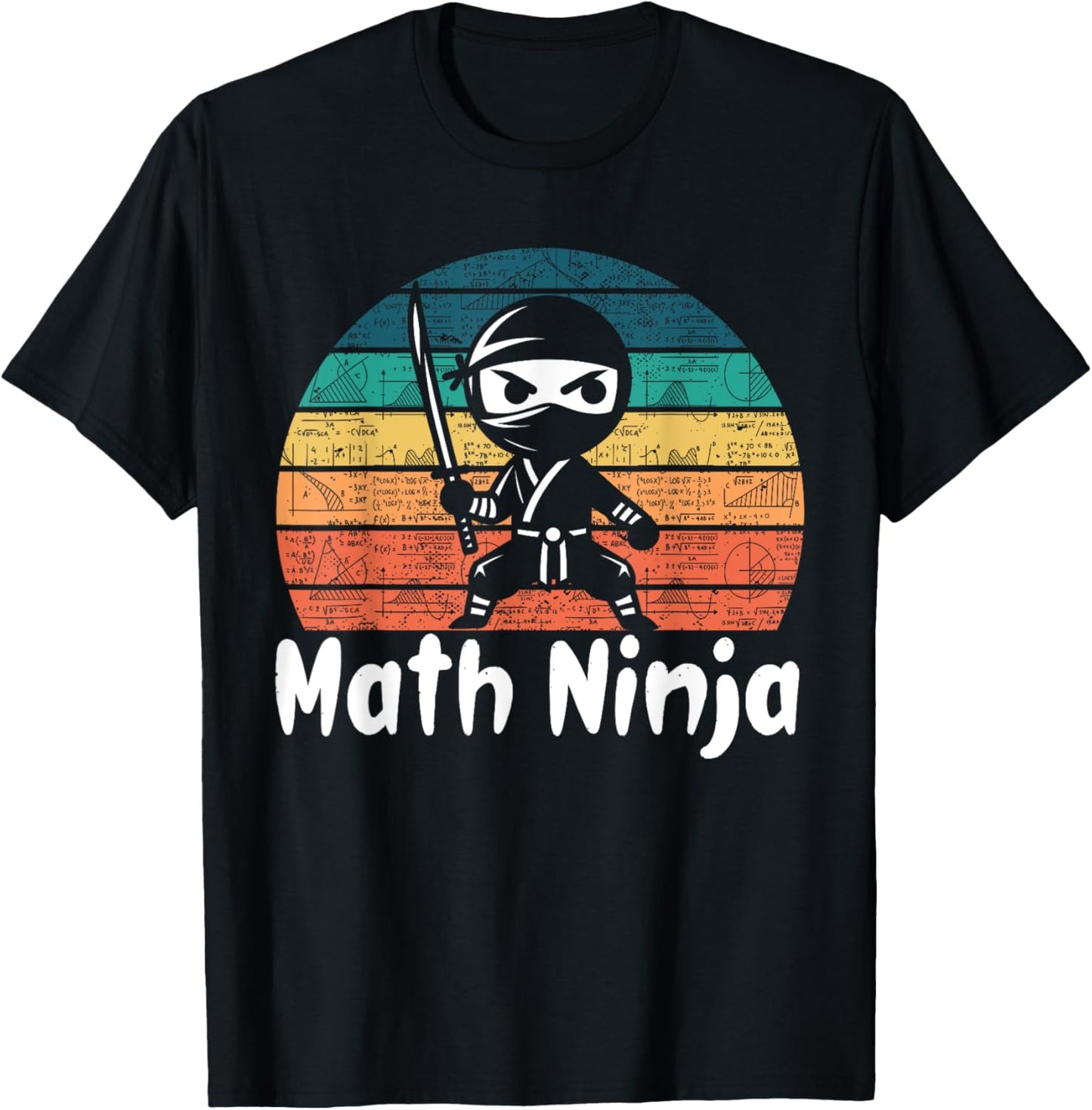 Funny Math Ninja Mathematics Geek Nerd Numbers T-Shirt - T-Shirt | Black