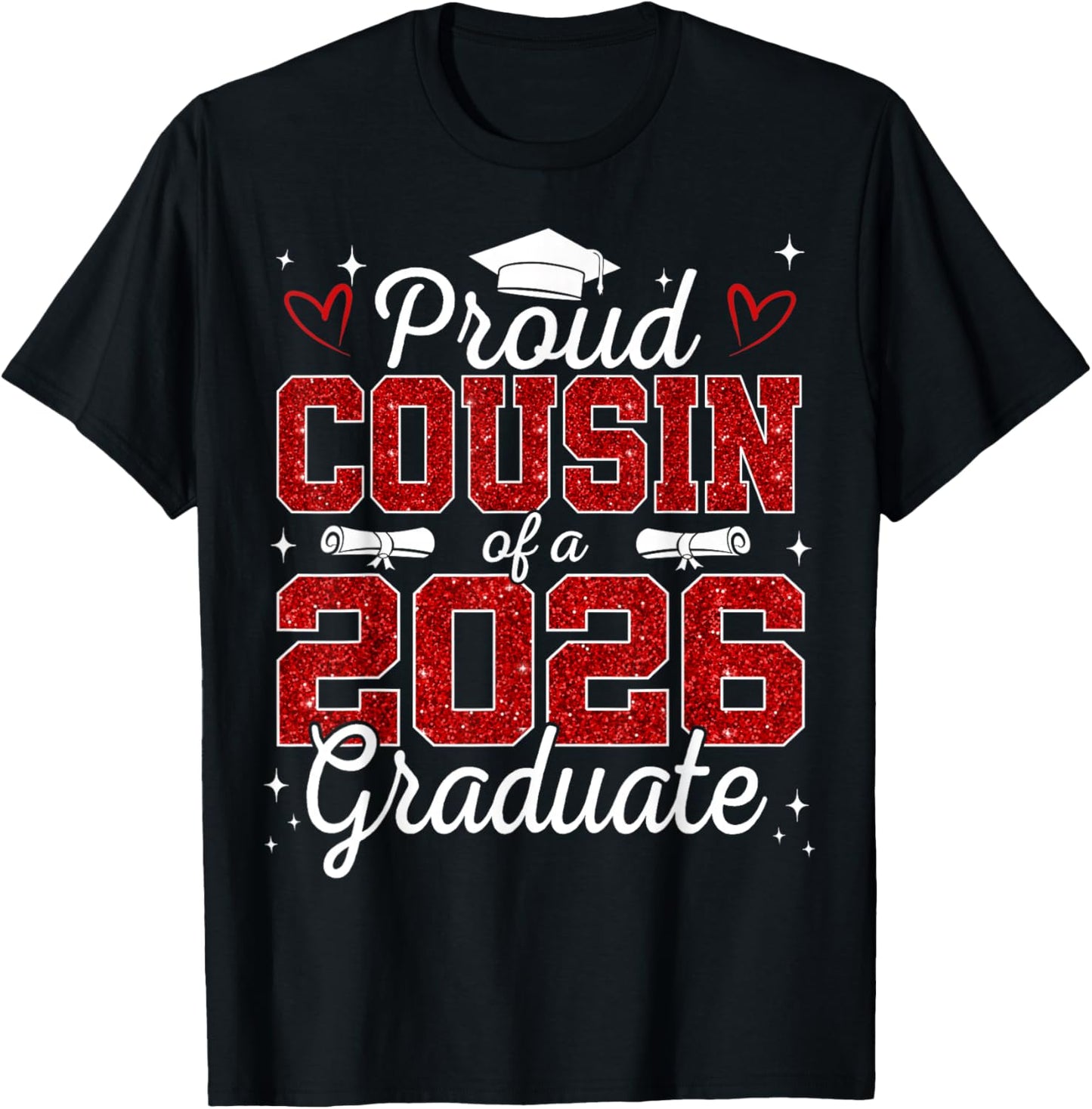 Proud Cousin of a Class of 2026 Graduate Senior Graduation T-Shirt - T-Shirt | Black