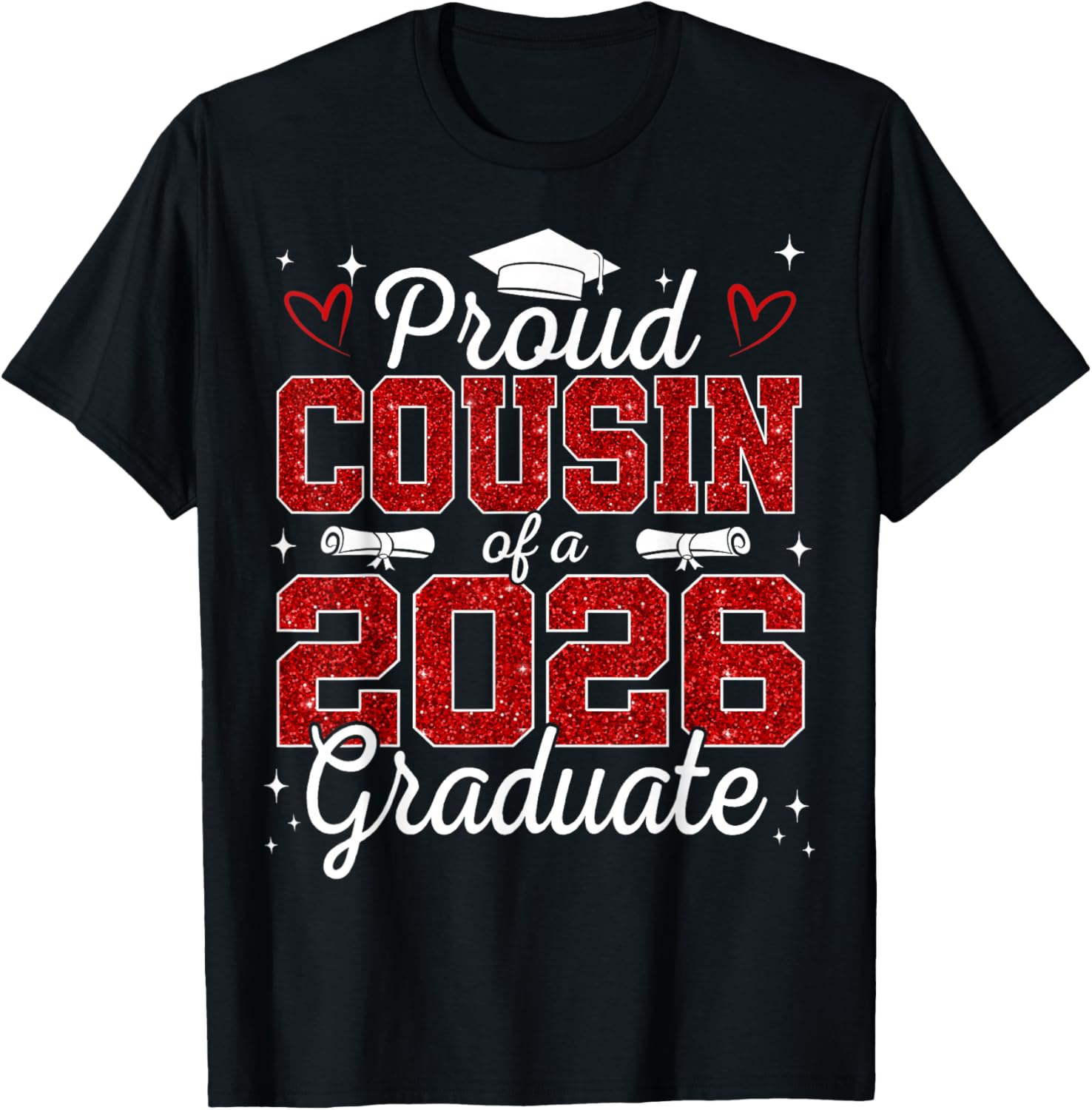 Proud Cousin of a Class of 2026 Graduate Senior Graduation T-Shirt - T-Shirt | Black