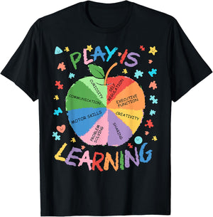 Play Is Learning Special Education Teacher Autism SPED Team T-Shirt - T-Shirt | Black