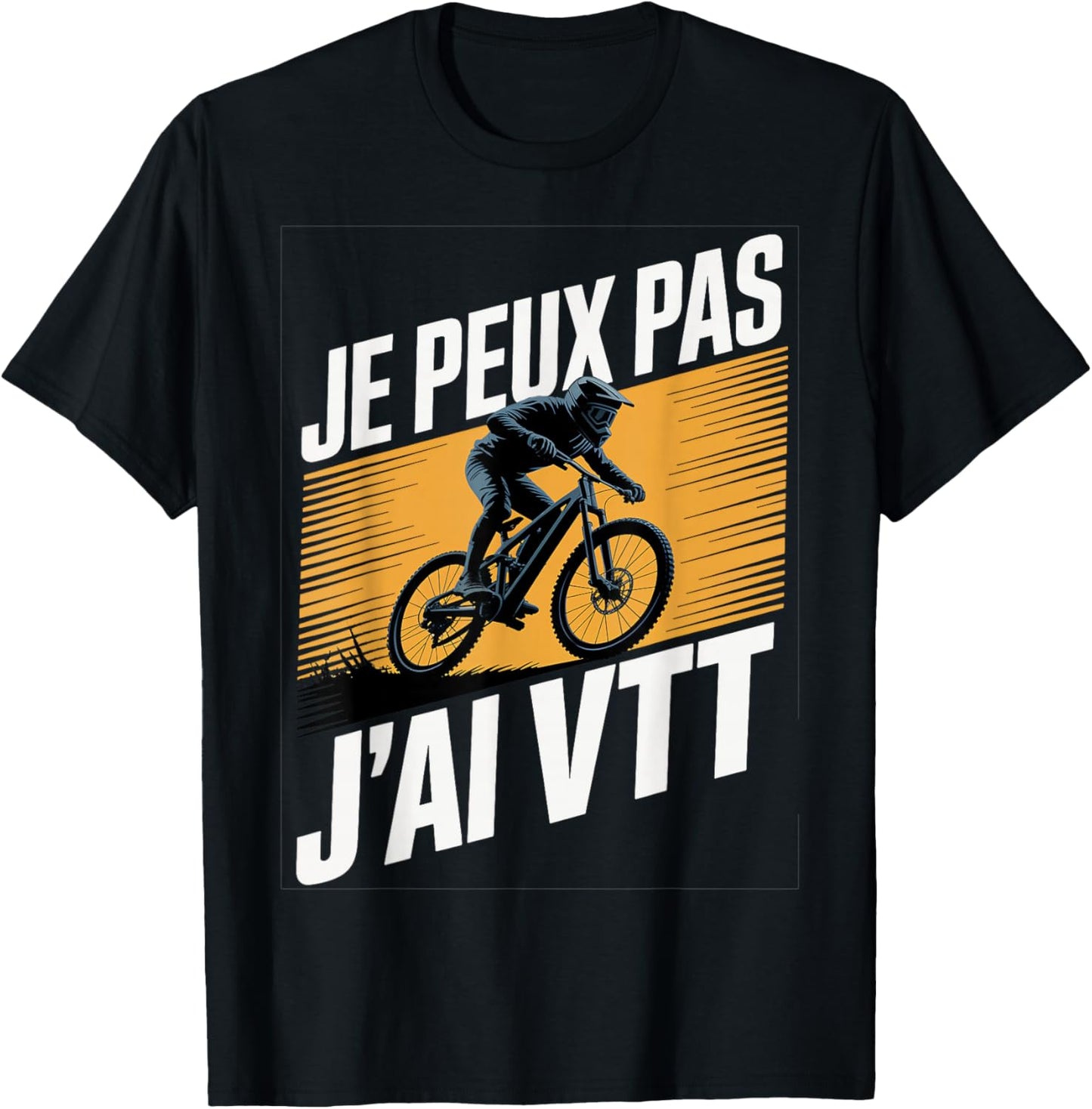 Je Peux Pas J'AI MTB Humour Bike Mountain T-Shirt - T-Shirt | Black