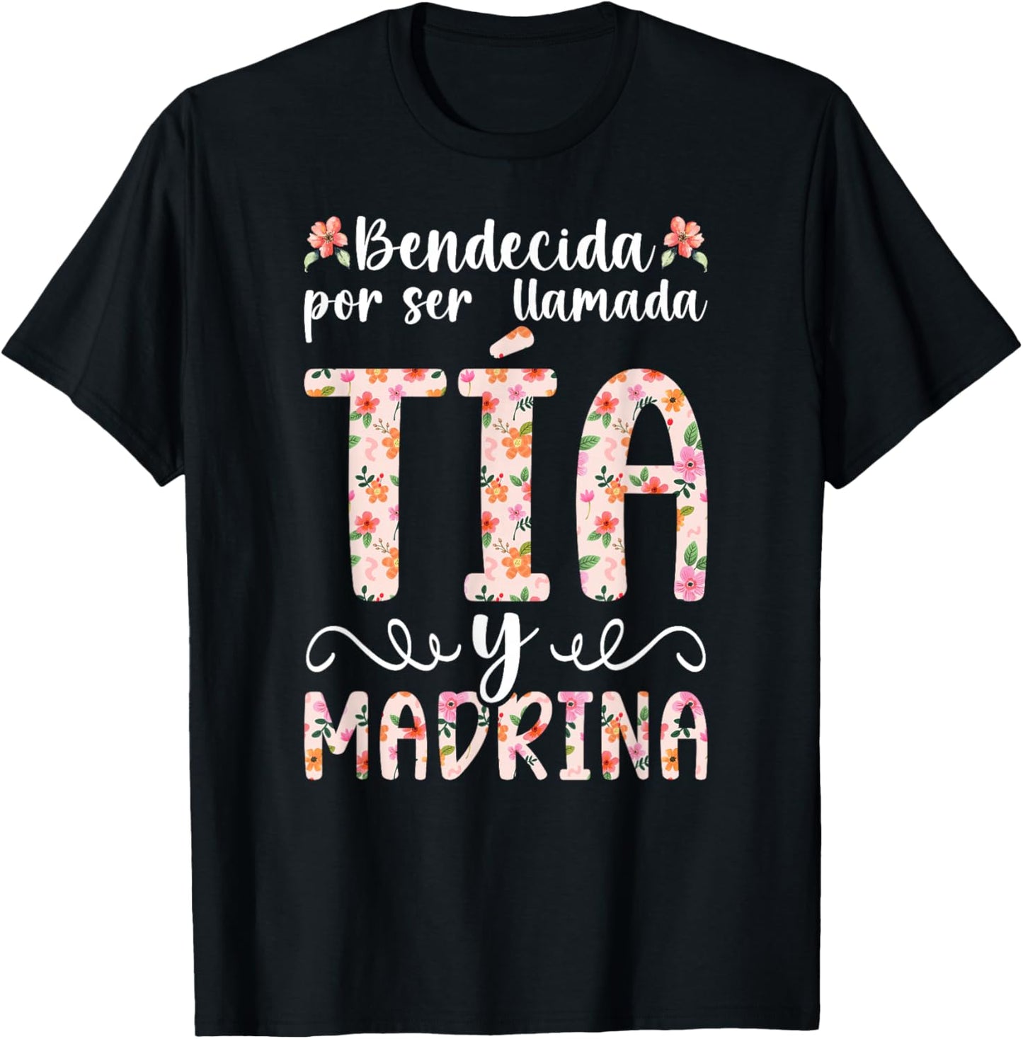 Bendecida Tia Madrina Spanish Godmother Proposal T-Shirt - T-Shirt | Black