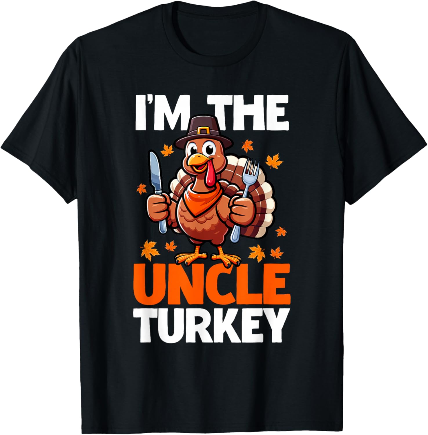 I'm Uncle Turkey Thanksgiving Fall Costume Family Group T-Shirt - T-Shirt | Black